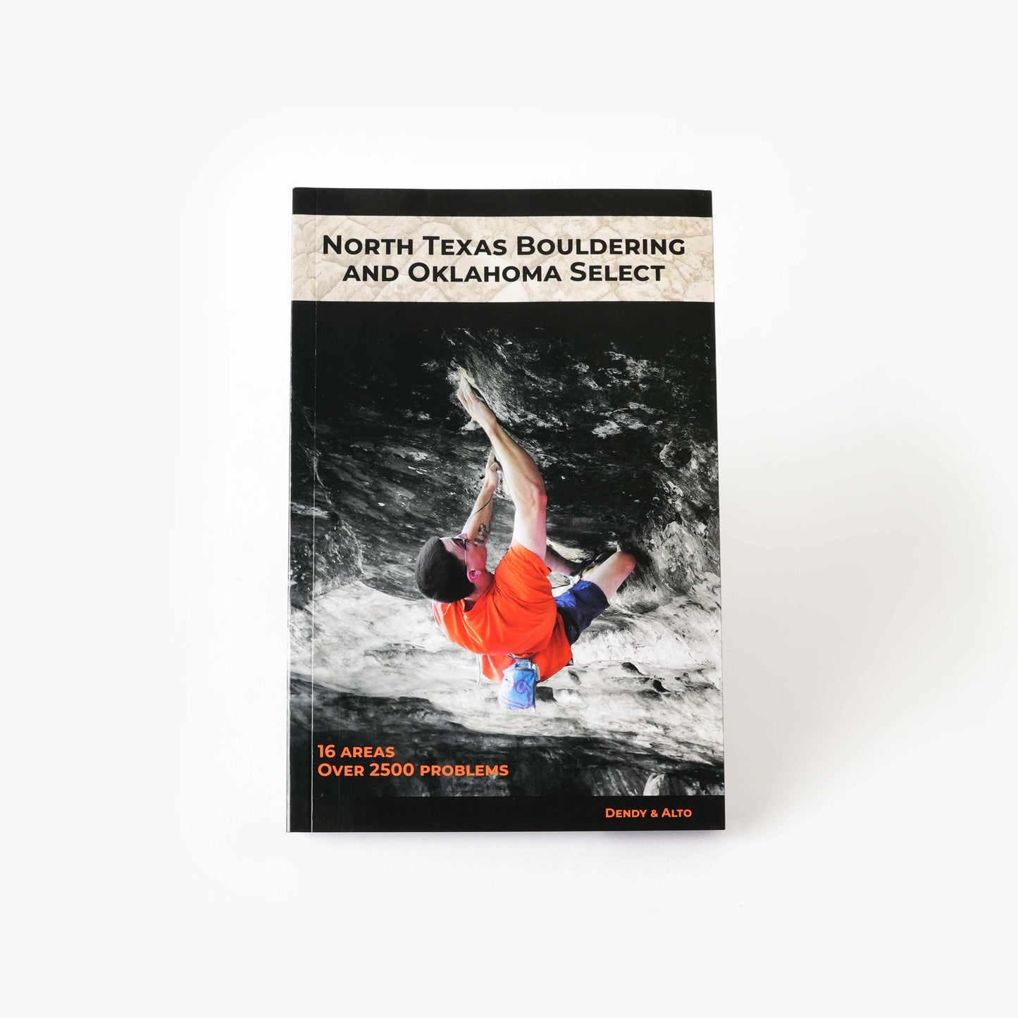 North Texas Bouldering and Oklahoma Select Guidebook