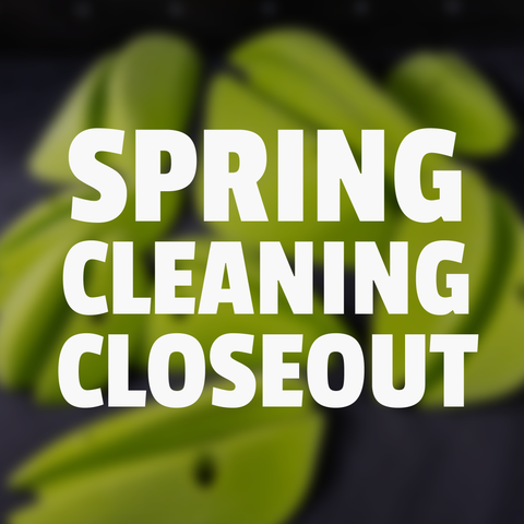 Spring Cleaning Closeout